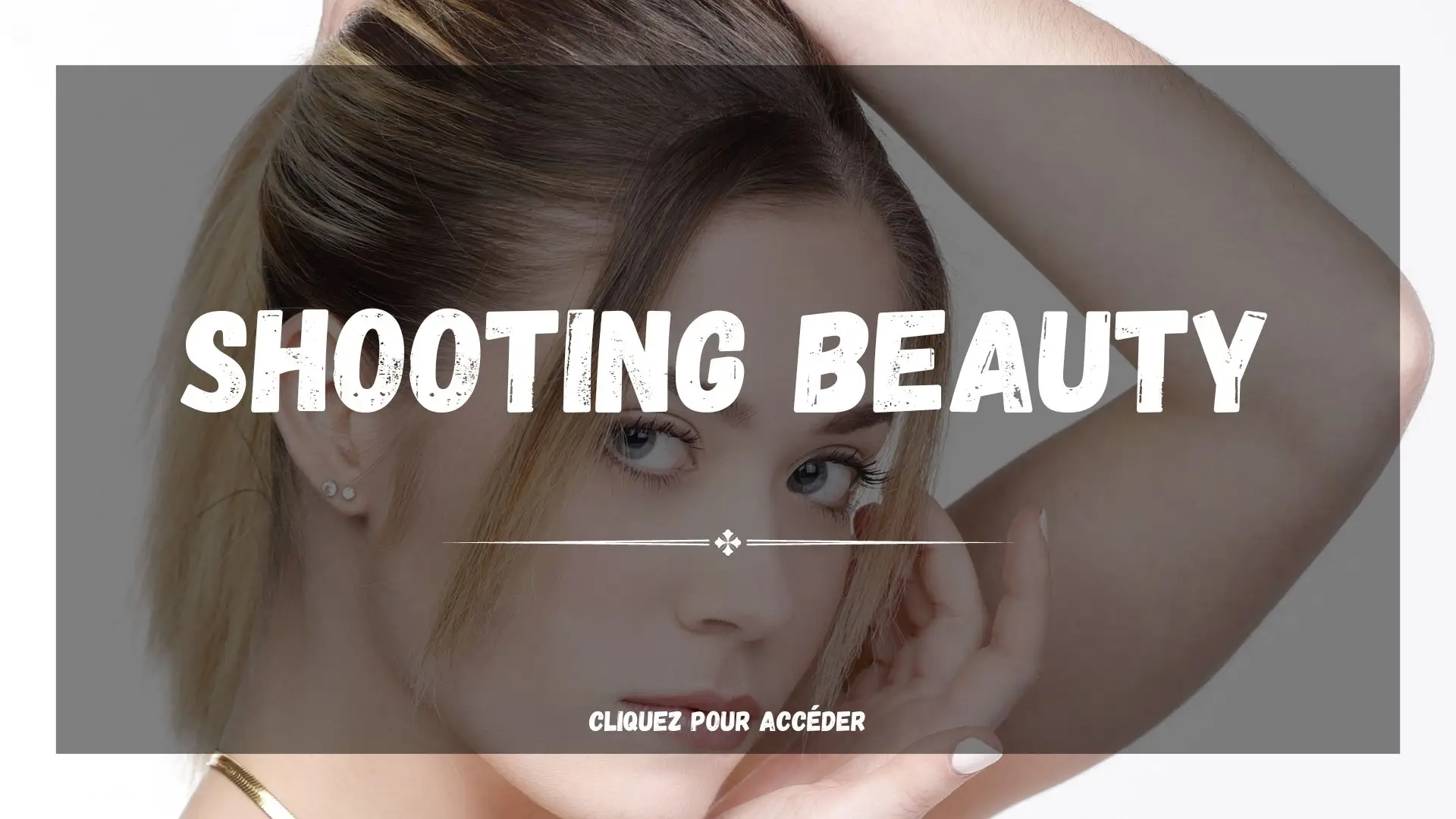 shooting beauty femme homme à cergy pontoise