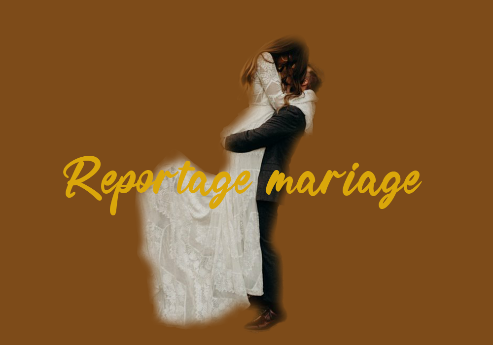 Reportage de mariage photo et video